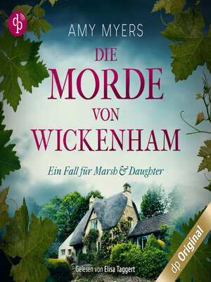 cover image of Die Morde von Wickenham--Marsh & Daughter ermitteln-Reihe, Band 1 (Ungekürzt)